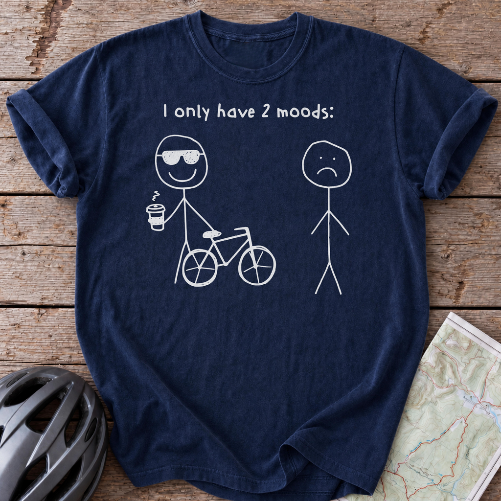 Only 2 Moods T-shirt