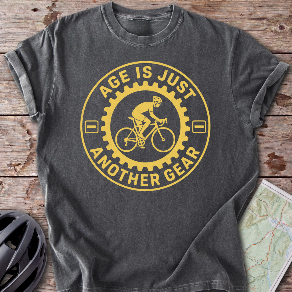 Age Is Just A Gear T-shirt