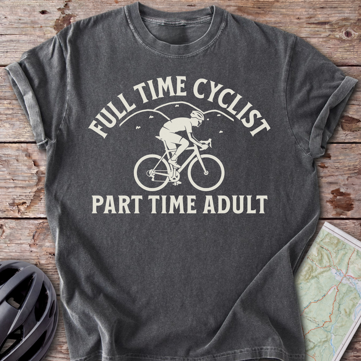 Full Time Cyclist T-shirt
