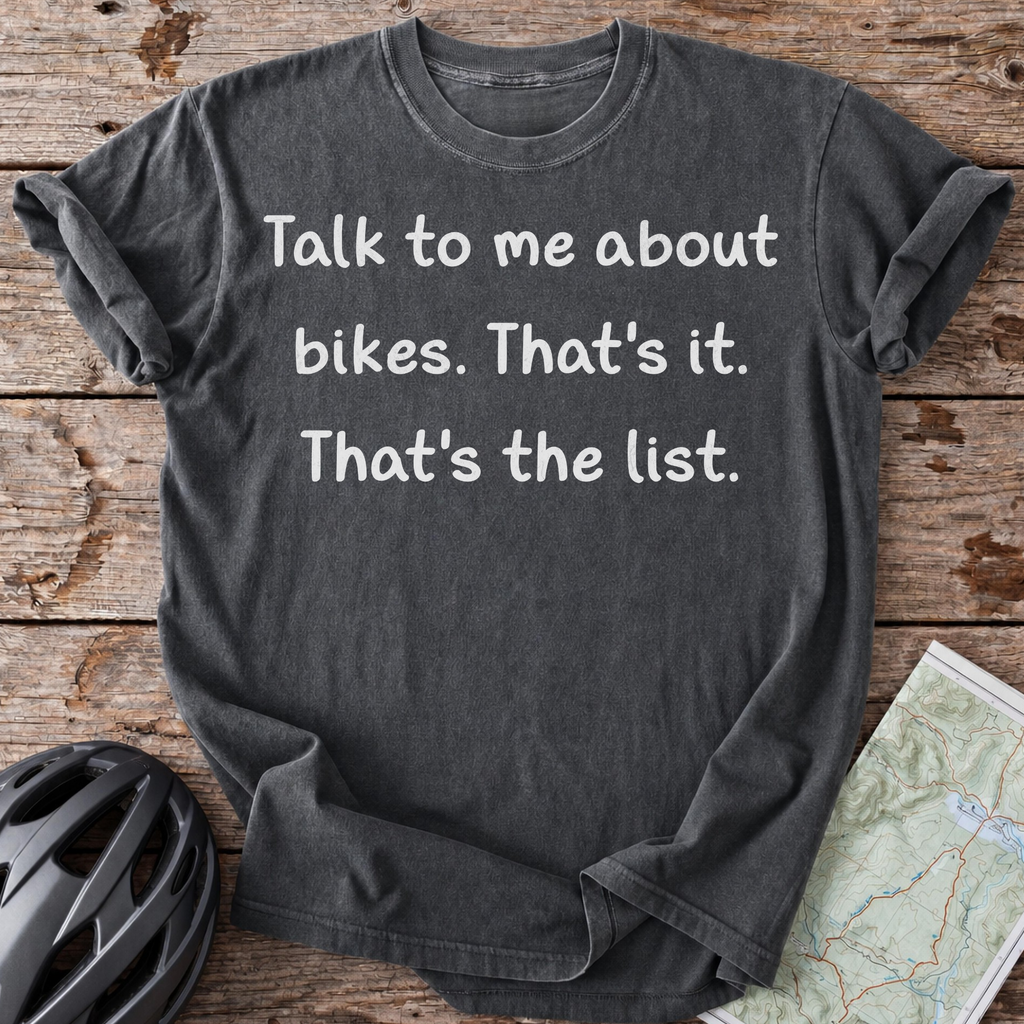 Talk Bike To Me T-shirt