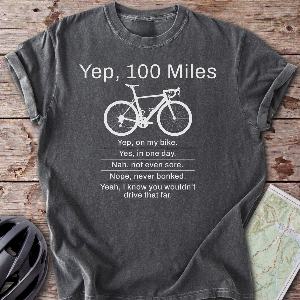 Yep, 100 Miles T-shirt
