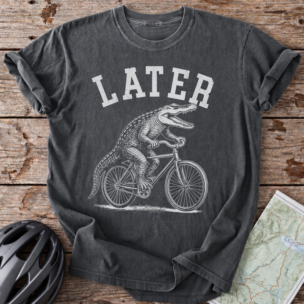 Later Alligator T-Shirt