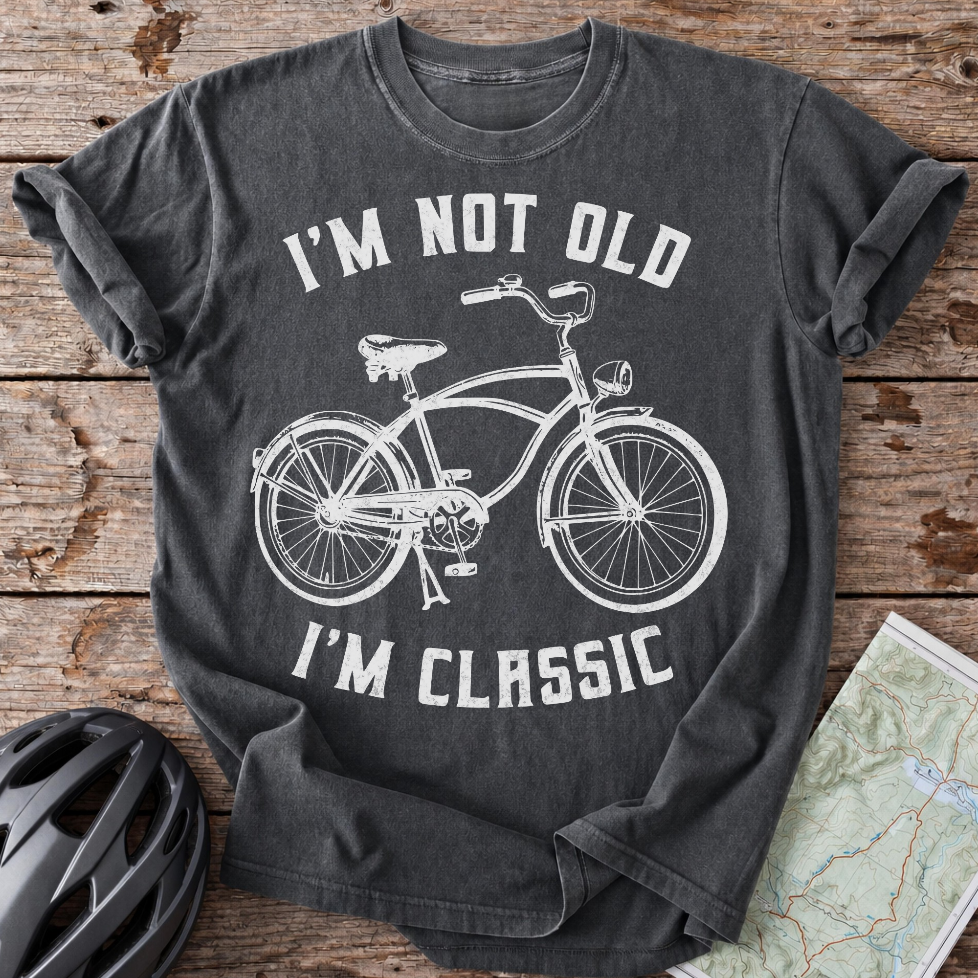 I'm Not Old, I'm Classic T-shirt